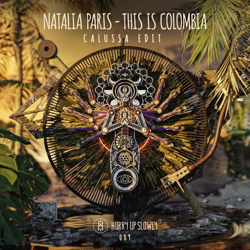 Natalia Paris - This Is Colombia (Calussa Edit) [HUS009]